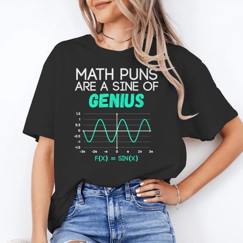 Math Puns Are a Sine Of Genius Math Teacher T-Shirt Women's T-Shirt - teacherstshirts.com AU