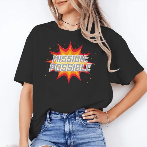 Mission Possible Motivational Inspirational School Teacher Women's T-Shirt - teacherstshirts.com DE