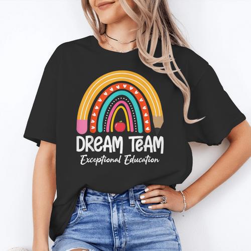 Rainbow Pencil Dream Exceptional Education Team SPED Teacher Women's T-Shirt - teacherstshirts.com
