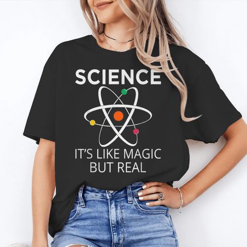 Science It's Like Magic But Real Teachers Students Scientist Women's T-Shirt - teacherstshirts.com AU