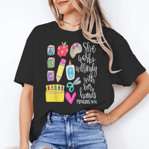 She Works Willingly With Her Hands Proverbs Daycare Teacher Men Women Women's T-Shirt - teacherstshirts.com DE