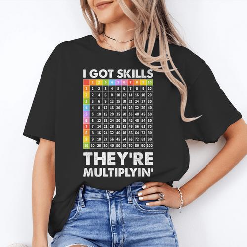 I Got Skills They'Re Multiplying Nerd Math Teacher Women's T-Shirt - teacherstshirts.com CA