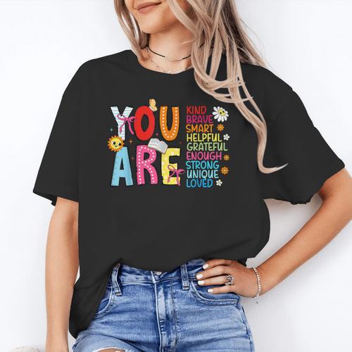 You Are Smart Brave Strong Kind Loved Motivation Teacher Kid Women's T-Shirt - teacherstshirts.com AU