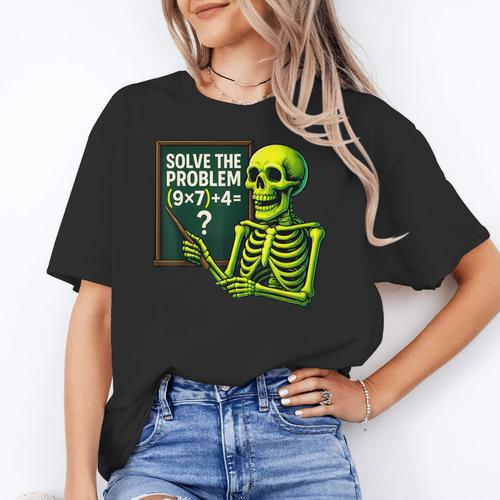 Solve The Problem Skeleton Teacher Halloween Math Six Seven Women's T-Shirt - teacherstshirts.com DE