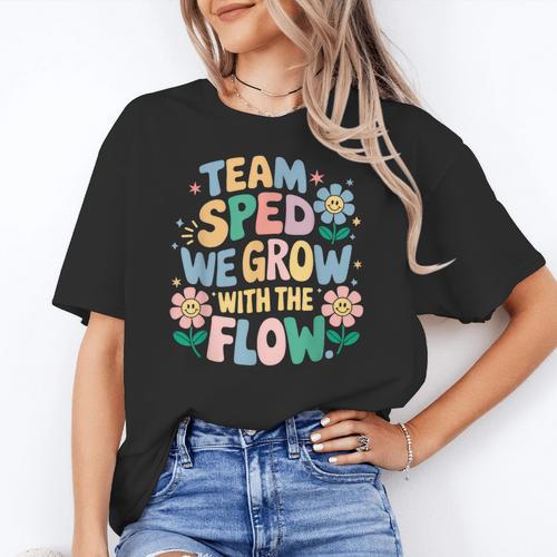 Special Education Teacher Team SPED Grow With The Flow Women's T-Shirt - teacherstshirts.com CA