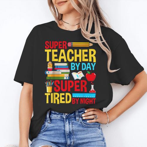 Super Teacher By Day Super Tired By Night Superhero Teacher Women's T-Shirt - teacherstshirts.com AU