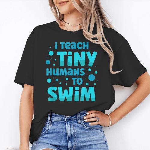 Swimming Teacher I Teach Tiny Humans To Swim Swim Instructor Women's T-Shirt - teacherstshirts.com DE