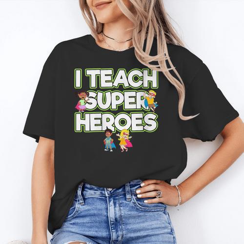 I Teach Superheroes School Teacher Professor Women's T-Shirt - teacherstshirts.com DE