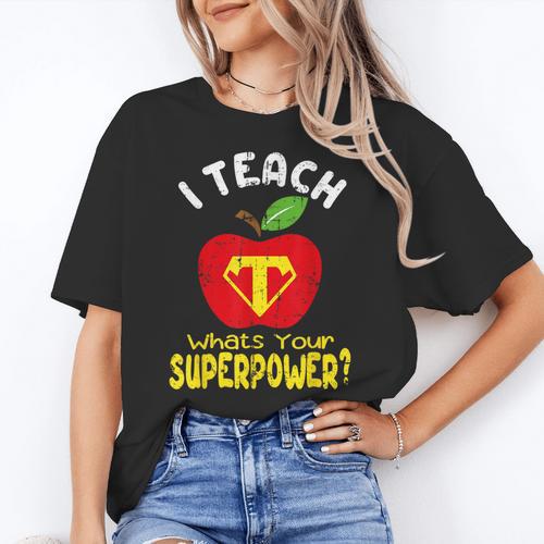 I Teach What's Your Superpower Superhero Teacher Women's T-Shirt - teacherstshirts.com