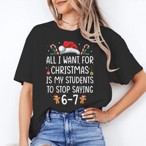 Teacher 67 Christmas Six Seven 6-7 For Men Women Humor Women's T-Shirt - teacherstshirts.com AU