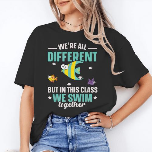 Teacher We All Different But In This Class We Swim Together Women's T-Shirt - teacherstshirts.com DE