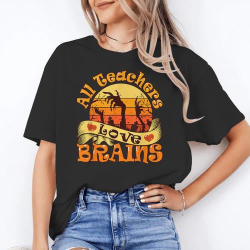 Teacher All Teachers Love Brains Halloween Party Women's T-Shirt - teacherstshirts.com AU