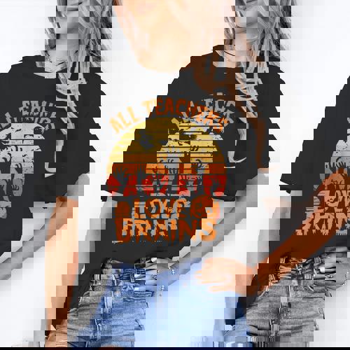 All Teachers Love Brains Teachers Halloween Teacher Women&#x27;s T-Shirt - teacherstshirts.com