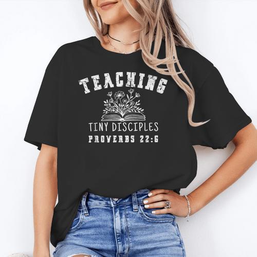 Teaching Tiny Disciples Christian Bible Verse Teacher Women's T-Shirt - teacherstshirts.com AU