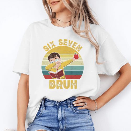 67 Meme Six Seven Bruh Retro Dabbing Teacher School Women's T-Shirt - teacherstshirts.com UK