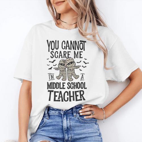 You Cannot Scare Me I'm A Middle School Teacher Halloween Women's T-Shirt - teacherstshirts.com DE