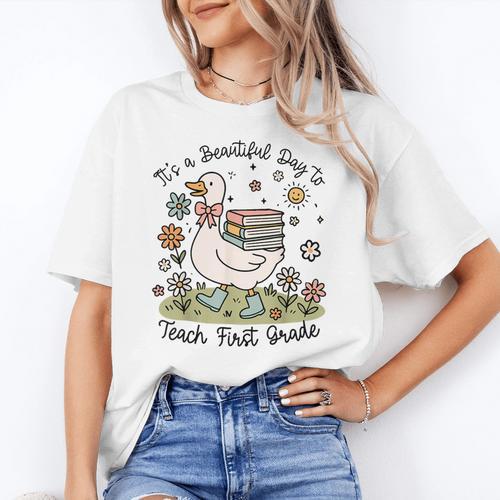 Cute Goose It's A Beautiful Day To Teach 1st Grade Teacher Women's T-Shirt - teacherstshirts.com