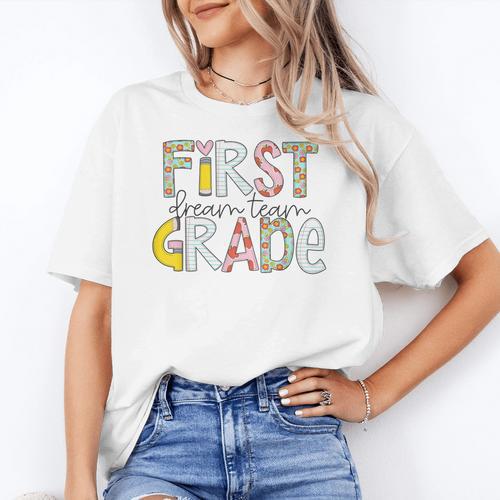 First Grade Dream Team Back To School 1st Grade Teacher Women's T-Shirt - teacherstshirts.com AU