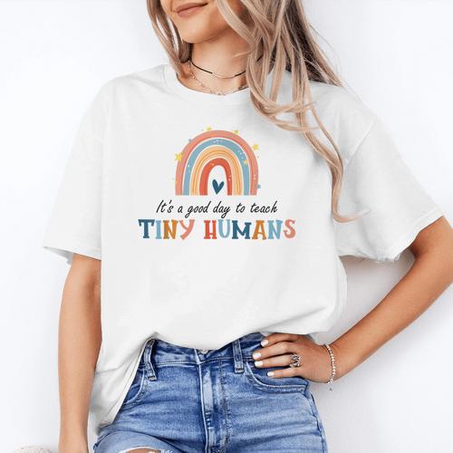 Good Day To Teach Tiny Humans Rainbow Teacher Women's T-Shirt - teacherstshirts.com