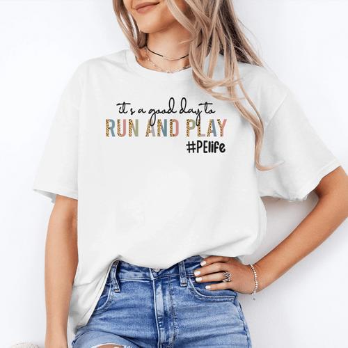 It's a Good Day To Run And Play Leopard PE Teacher Life Women's T-Shirt - teacherstshirts.com AU