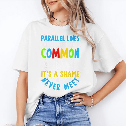 Parallel Lines Math Pun – Teacher Humor Women's T-Shirt - teacherstshirts.com AU