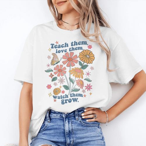 Teach Them Love Them Watch Them Grow Retro Teacher Floral Women's T-Shirt - teacherstshirts.com CA