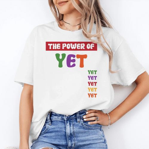 Teacher Growth Mindset Power Of Yet Women's T-Shirt - teacherstshirts.com UK