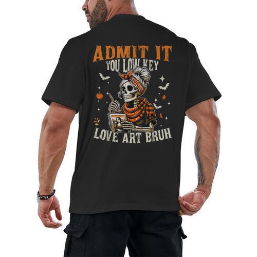 Admit It You Low Key Love Art Bruh Halloween Art Teacher Men's Back Print T-Shirt - teacherstshirts.com AU