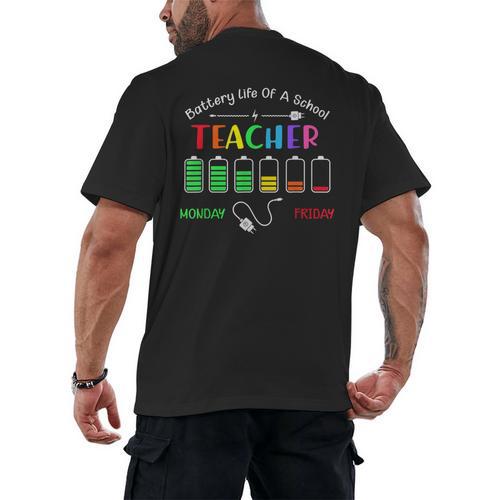 Battery Life Of A School Teacher Monday To Friday For Men Women Men's Back Print T-Shirt - teacherstshirts.com