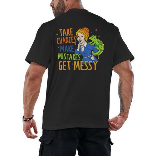 Beauty Teacher Take Chances Make Mistakes Get Messy Men's Back Print T-Shirt - teacherstshirts.com UK
