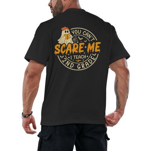 You Can't Scare Me I Teach 2nd Grade Teacher Halloween Ghost Men's Back Print T-Shirt - teacherstshirts.com