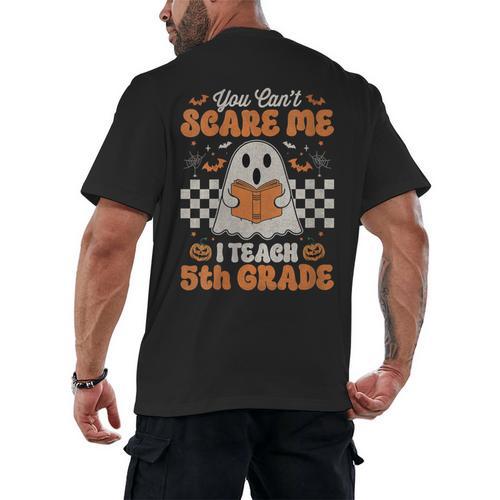 You Can't Scare Me I Teach 5th Grade Retro Teacher Halloween Men's Back Print T-Shirt - teacherstshirts.com