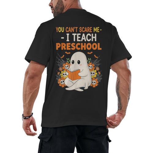 You Cant Scare Me I Teach Preschool Halloween Teacher Men's Back Print T-Shirt - teacherstshirts.com CA