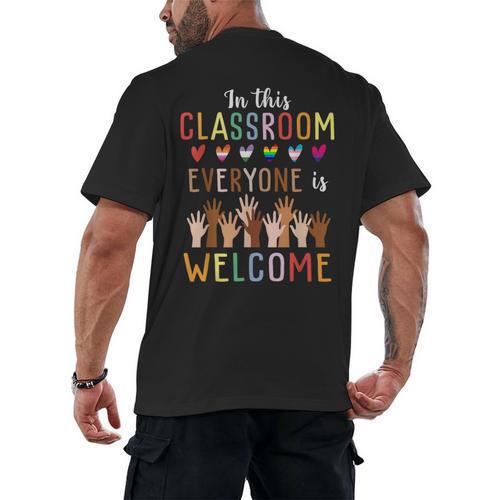 In This Classroom Everyone Is Welcome For Teacher Men's Back Print T-Shirt - teacherstshirts.com AU