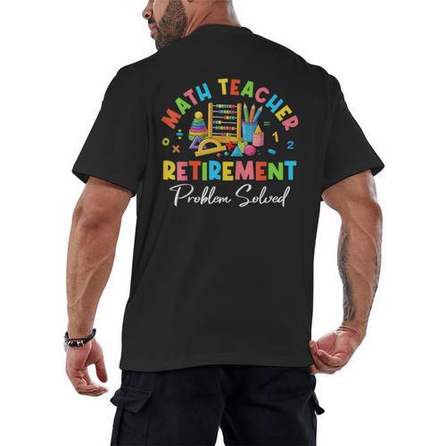 Colorful Math Teacher Retirement Solve The Problem Retired Men's Back Print T-Shirt - teacherstshirts.com DE