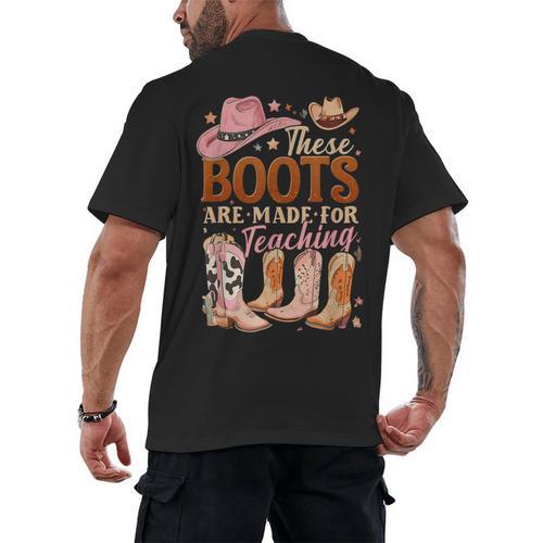 Cowboy Teacher These Boots Are Made-For Teaching School Men's Back Print T-Shirt - teacherstshirts.com AU