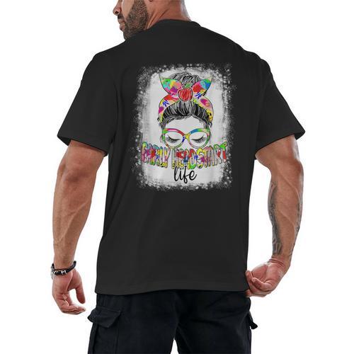 Early Head Start Life Messy Bun Back To School Teacher Women Men's Back Print T-Shirt - teacherstshirts.com