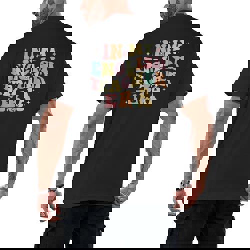 In My English Teacher Era Retro Back To School Literature Men Women Men&#x27;s Back Print T-Shirt - teacherstshirts.com