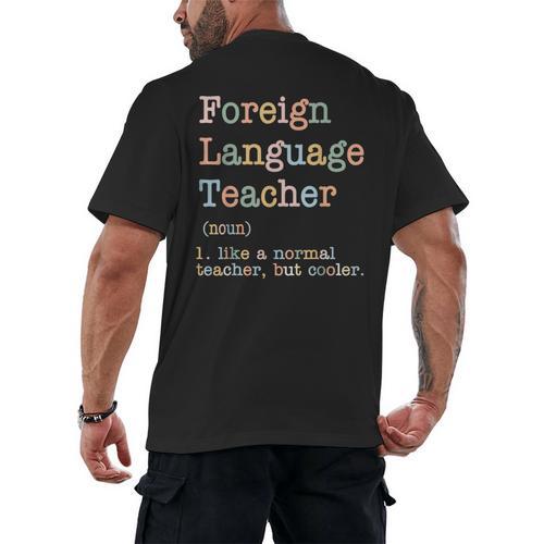 Foreign Language Teacher Like A Normal Teacher Men's Back Print T-Shirt - teacherstshirts.com AU