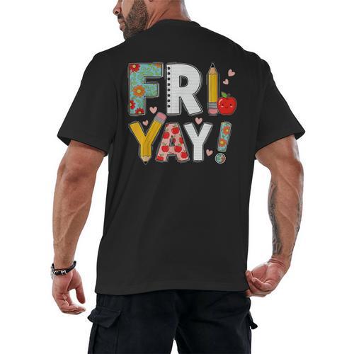 Fri Yay Teacher Happy Friday Friyay Weekend Back To School Men's Back Print T-Shirt - teacherstshirts.com
