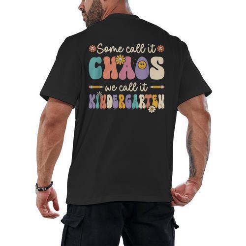 Groovy Some Call It Chaos We Call It Kindergarten Teacher Men's Back Print T-Shirt - teacherstshirts.com AU