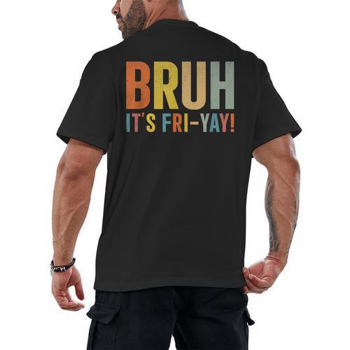 Happy Friyay Teacher Shirt Cute Teacher Fashion Bruh Fri-Yay Men's Back Print T-Shirt - teacherstshirts.com CA