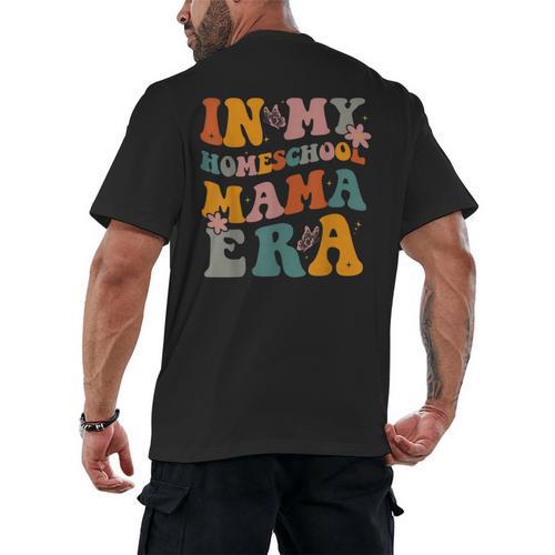 In My Homeschool Mama Era Mom Teacher Men's Back Print T-Shirt - teacherstshirts.com DE