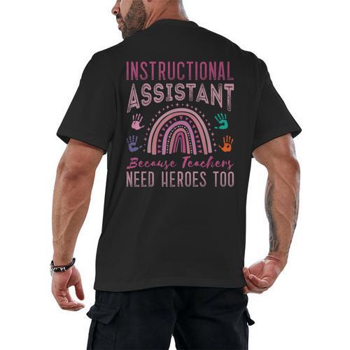 Instructional Assistant Because Teacher Need Hero Learning Men's Back Print T-Shirt - teacherstshirts.com UK