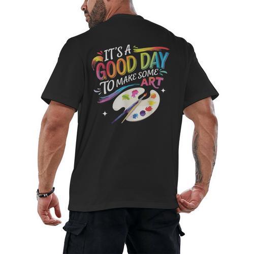 It's A Good Day To Make Some Art Artist Drawing Teacher Men's Back Print T-Shirt - teacherstshirts.com CA