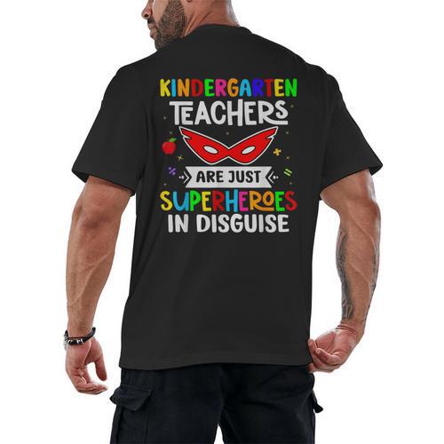 Kindergarten Teachers Are Just Superheroes In Disguise Men's Back Print T-Shirt - teacherstshirts.com AU