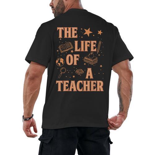 The Life Of A Teacher Back To School Women Men Men's Back Print T-Shirt - teacherstshirts.com