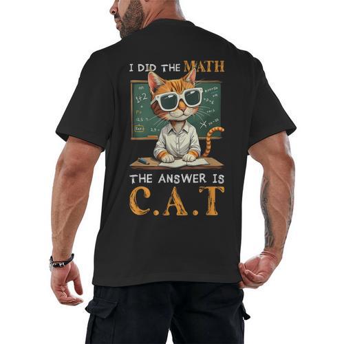I Did The Math The Answer Is Cats Math Cat Teacher Men's Back Print T-Shirt - teacherstshirts.com DE