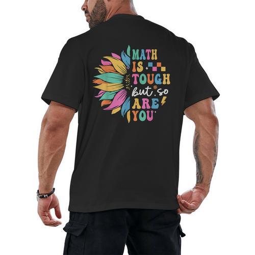 Math Is Tough But So Are You Back To School Math Teacher Kid Men's Back Print T-Shirt - teacherstshirts.com