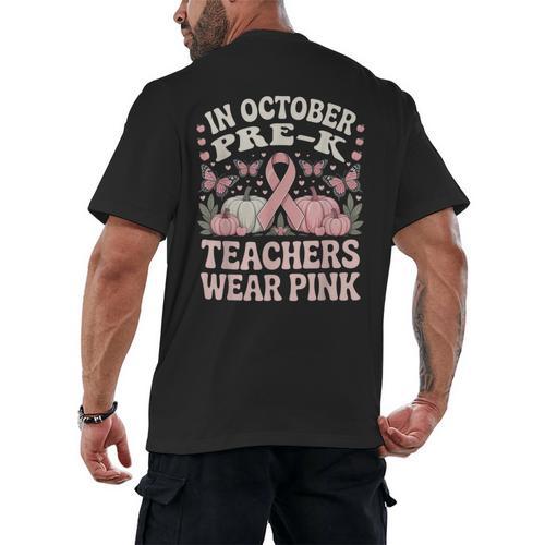 In October Pre-K Teachers Wear Pink Ribbon Breast Cancer Men's Back Print T-Shirt - teacherstshirts.com UK